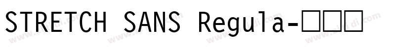 STRETCH SANS Regula字体转换